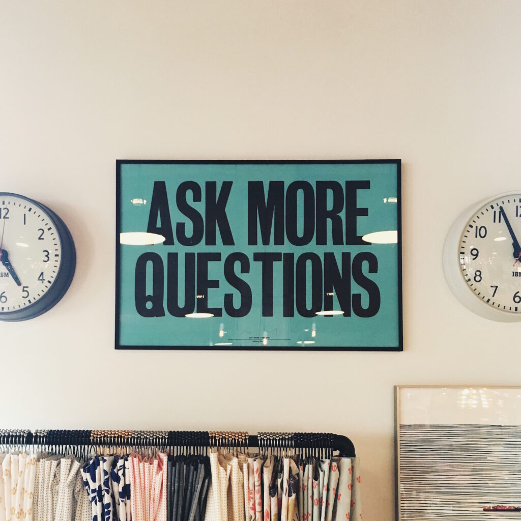 Ask more Questions board